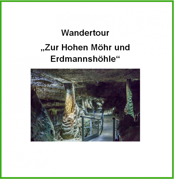 Titelbild "Wandertour Hohe Möhr Erdmannshöhle"